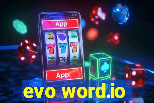 evo word.io